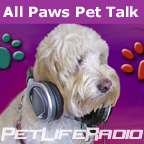 All Paws Pet Talk - Educating and Entertaining Our Listeners  - Pets