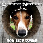Canine Nation on Pet Life Radio (PetLifeRadio.com)