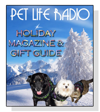 Pet Life Radio 2013 Holiday Magazine and Gift Guide