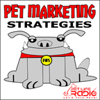 P.M.S. - Pet Marketing Strategies for the Petpreneur - Pets