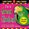 I'm A Green Chicken by Carla Mitchell