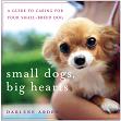 Small Dogs, Big Hearts