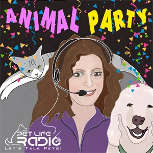 Animal Party on Pet Life Radio