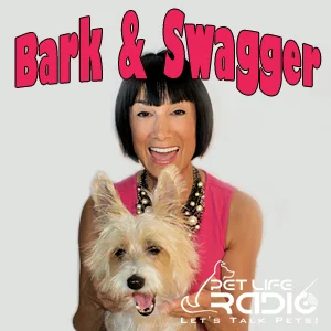 Bark & Swagger on Pet Life Radio