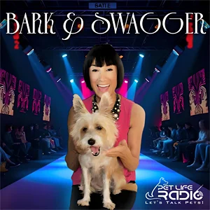 Bark & Swagger on Pet Life Radio