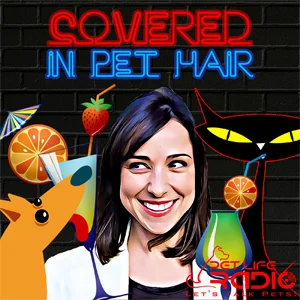 Covered In Pet Hair on Pet Life Radio
