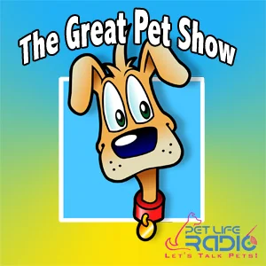 Great Pet Show on Pet Life Radio