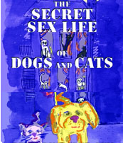 The Secret Sex Life of Dogs and Cats