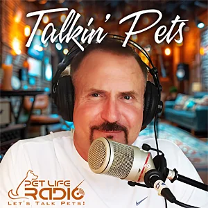 Talkin' Pets on Pet Life Radio