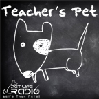 Teacher\'s Pet Podcast - Training Pets & Pet Obedience  - Pets & Animals on Pet Life Radio (PetLifeRadio.com)