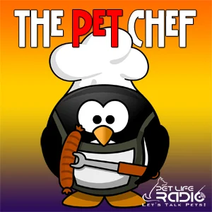 The Pet Chef on Pet Life Radio